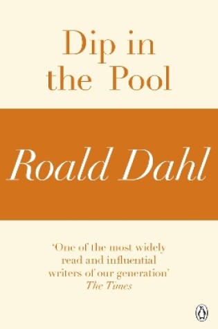 Cover of Dip in the Pool (A Roald Dahl Short Story)