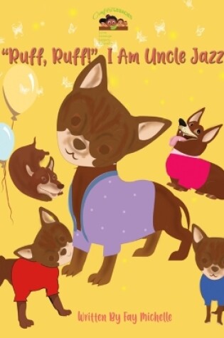 Cover of "Ruff, Ruff!" I Am Uncle Jazz!