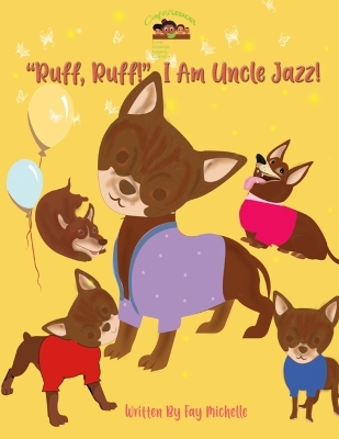 Book cover for "Ruff, Ruff!" I Am Uncle Jazz!