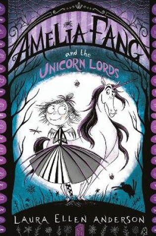 Cover of Amelia Fang and the Unicorn Lords