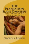 Book cover for The Plantation Slave Omnibus