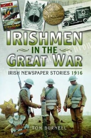Cover of Irishmen in the Great War - Irish Newspaper Stories 1916