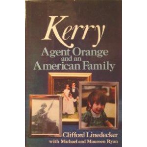 Book cover for Kerry, Agent Orange and an American Family