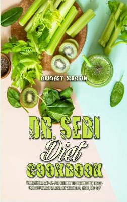Book cover for Dr. Sebi Diet Cookbook