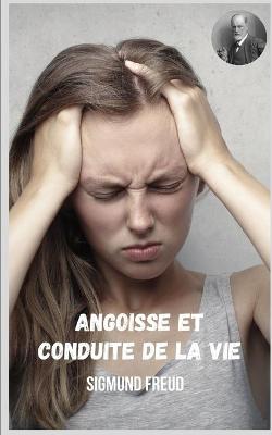 Book cover for Angoisse et conduite de la vie