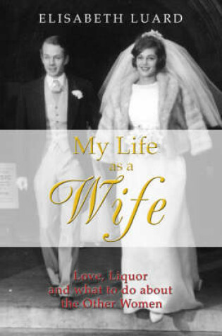 Cover of My Life as a Wife