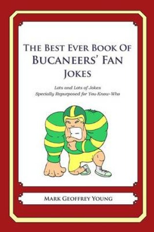 Cover of The Best Ever Book of Buccaneers' Fan Jokes