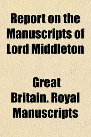 Cover of Report on the Manuscripts of Lord Middleton