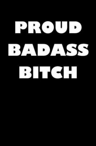 Cover of Proud Badass Bitch