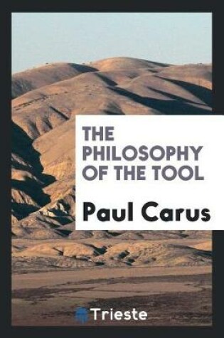 Cover of The Philosophy of the Tool