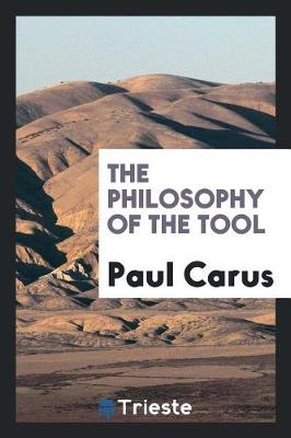 Book cover for The Philosophy of the Tool