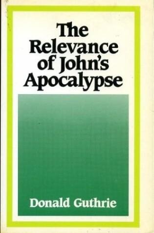 Cover of The Relevance of John's Apocalypse