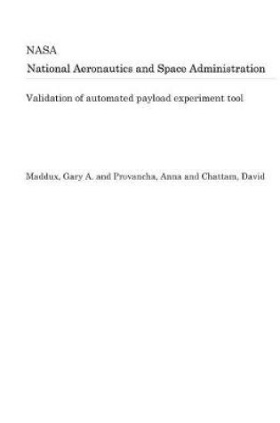 Cover of Validation of Automated Payload Experiment Tool