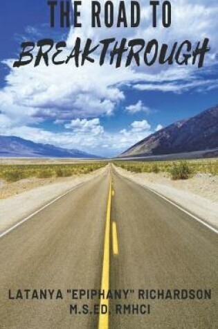 Cover of The Road To Breakthrough