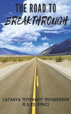 Book cover for The Road To Breakthrough