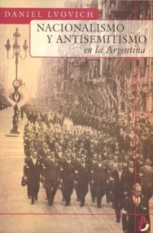 Book cover for Nacionalismo y Antisemitismo En La Argentina