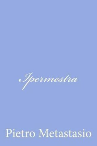 Cover of Ipermestra