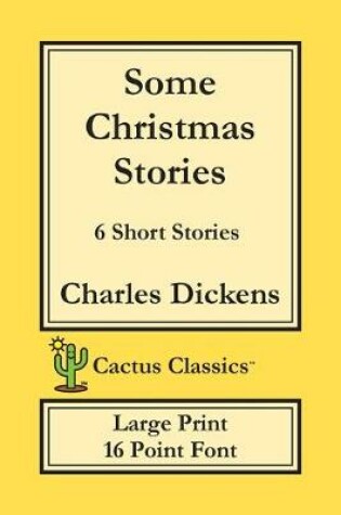 Cover of Some Christmas Stories (Cactus Classics Large Print)