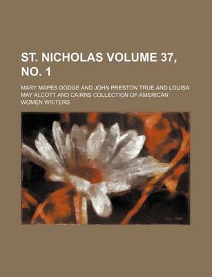 Book cover for St. Nicholas Volume 37, No. 1