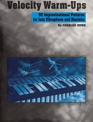 Book cover for Velocity Warm-Ups for Jazz Vibraphone