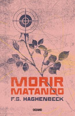 Book cover for Morir Matando