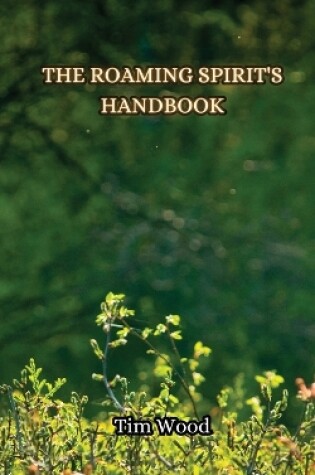 Cover of The Roaming Spirit's Handbook