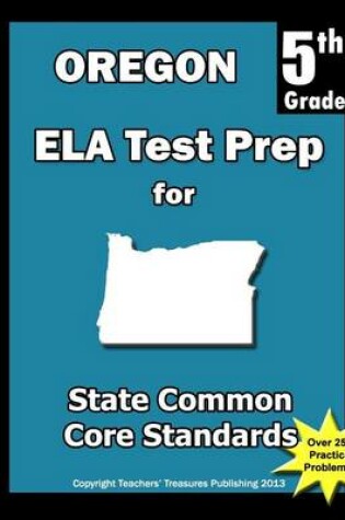 Cover of Oregon 5th Grade ELA Test Prep