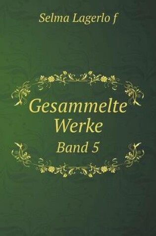 Cover of Gesammelte Werke Band 5