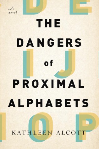 Cover of The Dangers of Proximal Alphabets