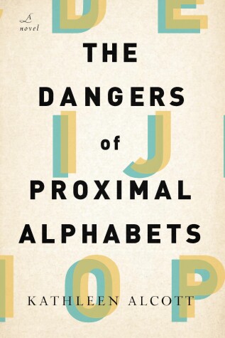 Book cover for The Dangers of Proximal Alphabets
