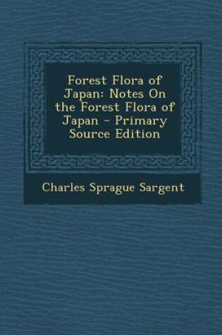 Cover of Forest Flora of Japan