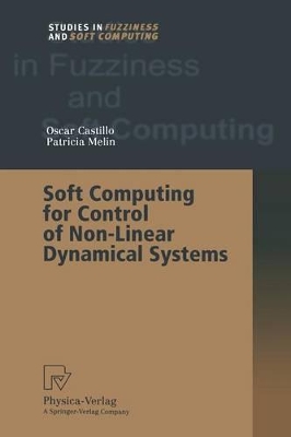 Book cover for Soft Computing for Control of Non-Linear Dynamical Systems