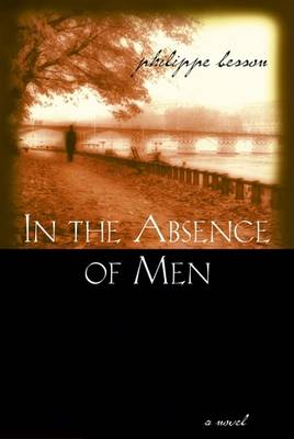 Book cover for In the Absence of Men