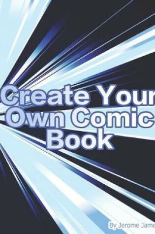 Cover of Create your own Comic book