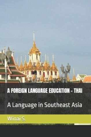 Cover of A Foreign Language Education - Thai