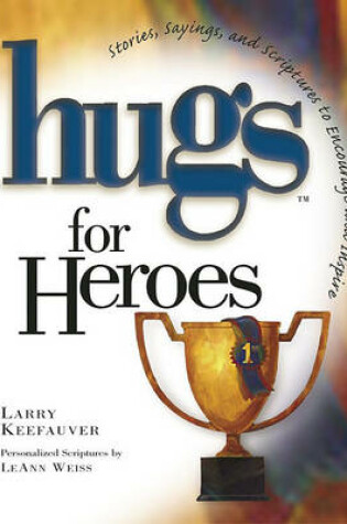 Cover of Hugs for Heroes