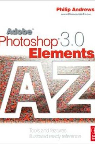 Cover of Adobe Photoshop Elements 3.0 A - Z