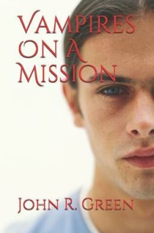 Cover of Vampires On A Mission