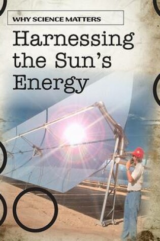 Cover of Harnessing the Sun's Energy