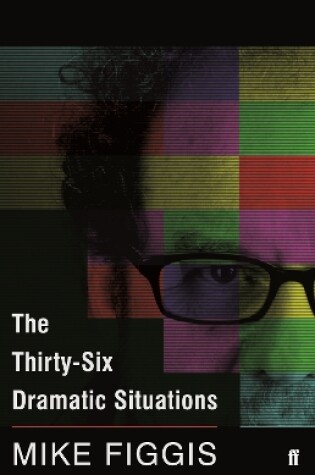 Cover of The Thirty-Six Dramatic Situations
