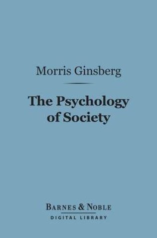 Cover of The Psychology of Society (Barnes & Noble Digital Library)