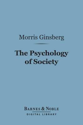 Cover of The Psychology of Society (Barnes & Noble Digital Library)