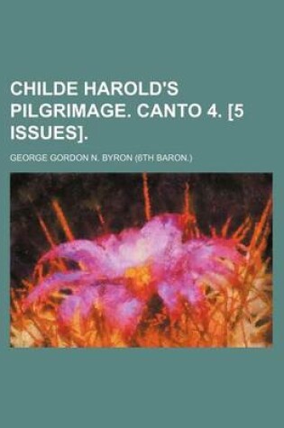 Cover of Childe Harold's Pilgrimage. Canto 4. [5 Issues].