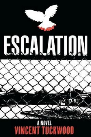 Cover of Escalation - A Novel