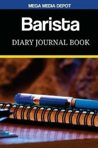 Cover of Barista Diary Journal Book