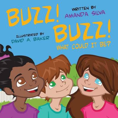 Book cover for Buzz! Buzz! What Could It Be?