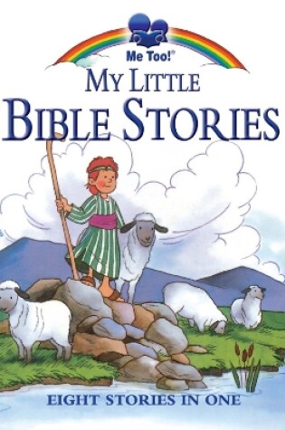 Cover of Me Too! My Little Bible Stories