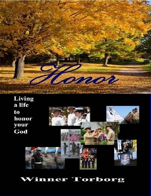 Book cover for Honor: Living a Life to Honor Your God