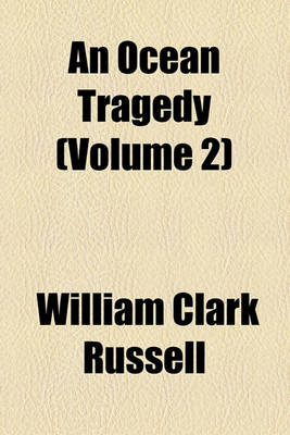 Book cover for An Ocean Tragedy (Volume 2)