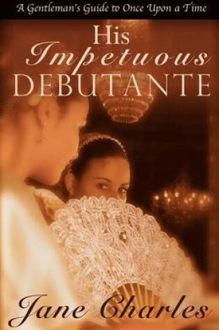 Cover of His Impetuous Debutante